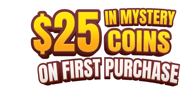 $25 in Mystery Coins on first purchase
